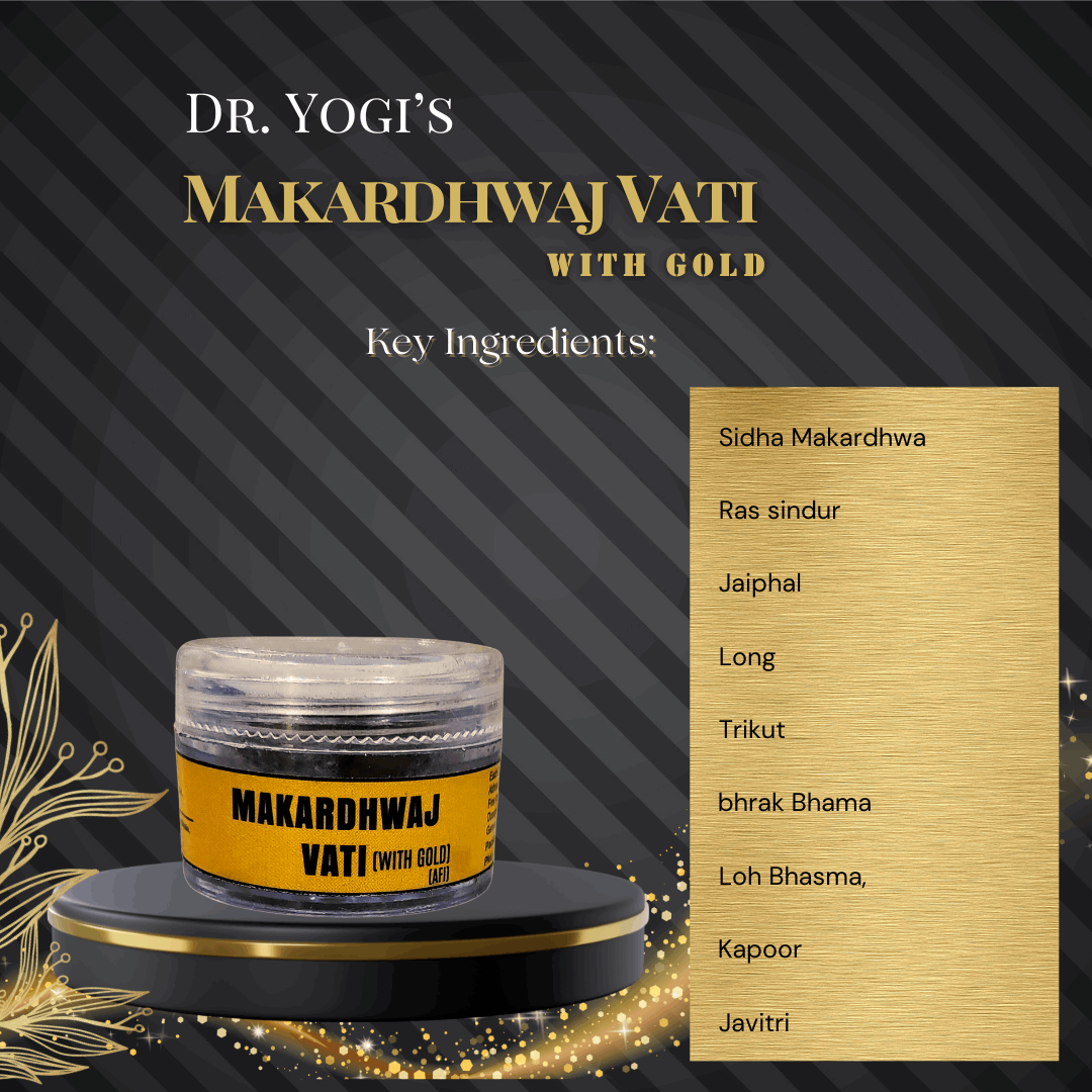 Dr Yogi Makardhwaj Vati with Gold - Dr Yogi Health Care