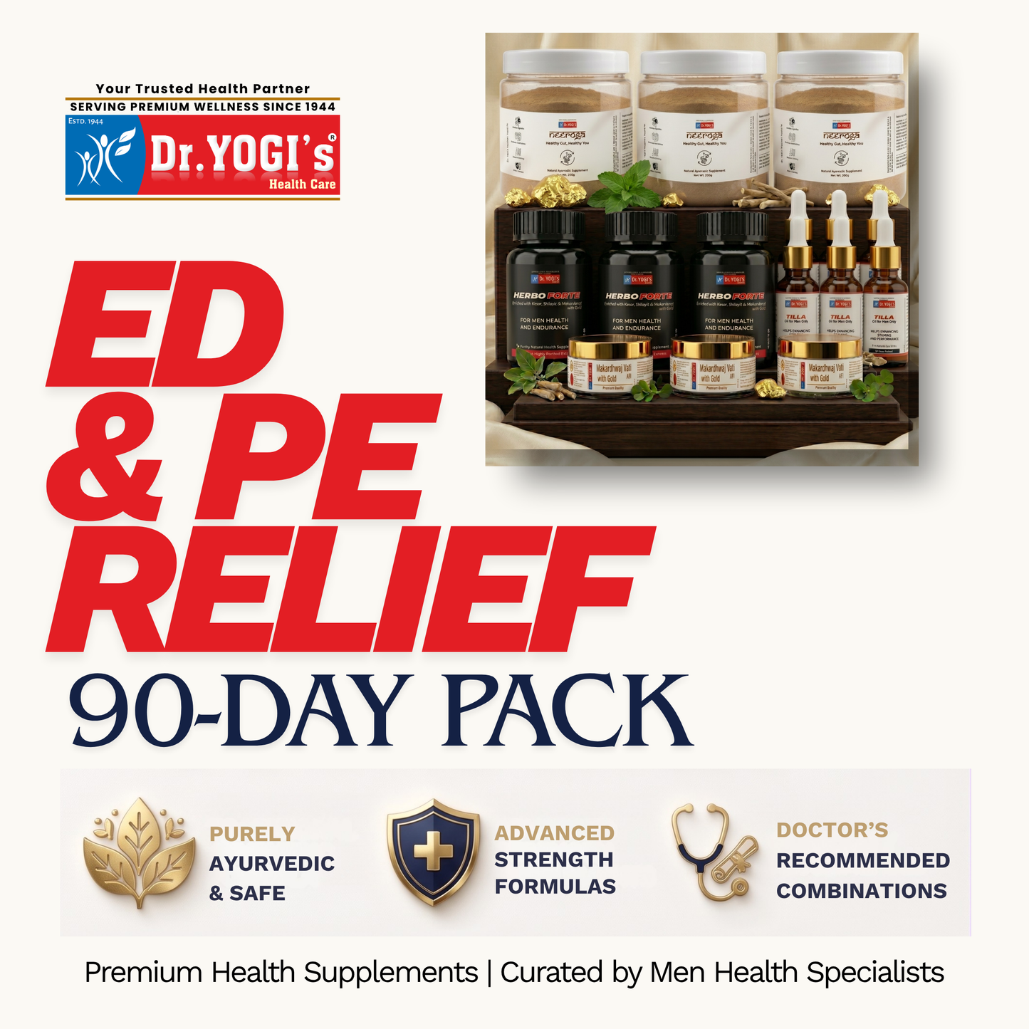 Dr. Yogi's Erectile Dysfunction (ED) & Premature Ejaculation (PE) 90-Day Relief Pack