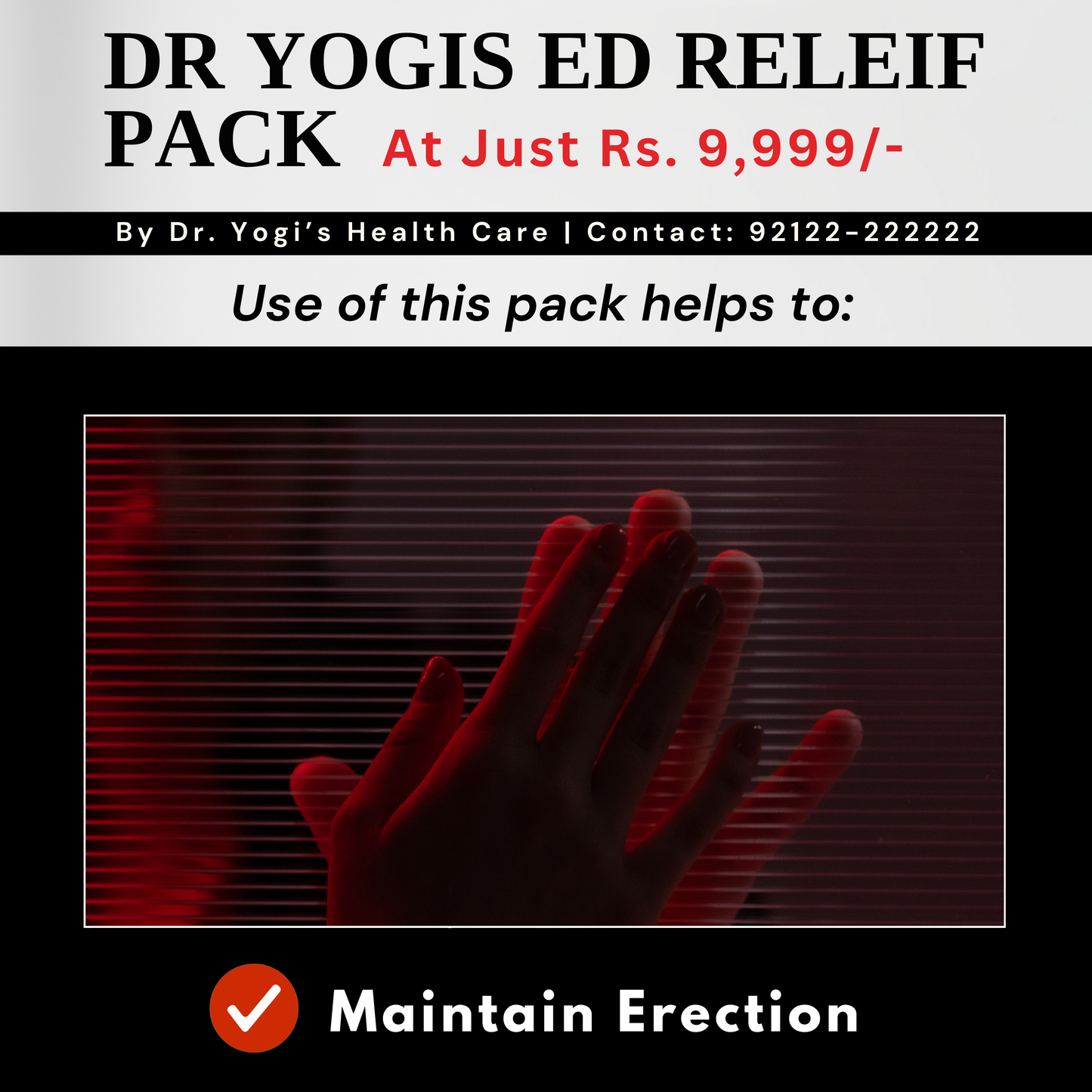 ED Relief Pack at Only 9,999/-